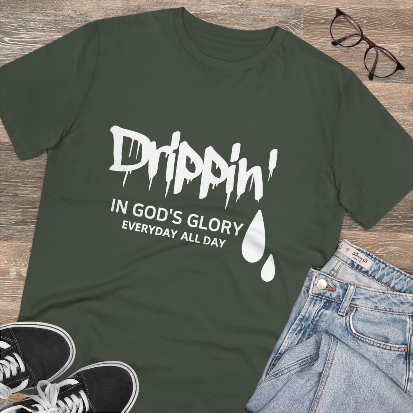 Drippin' in God's Glory