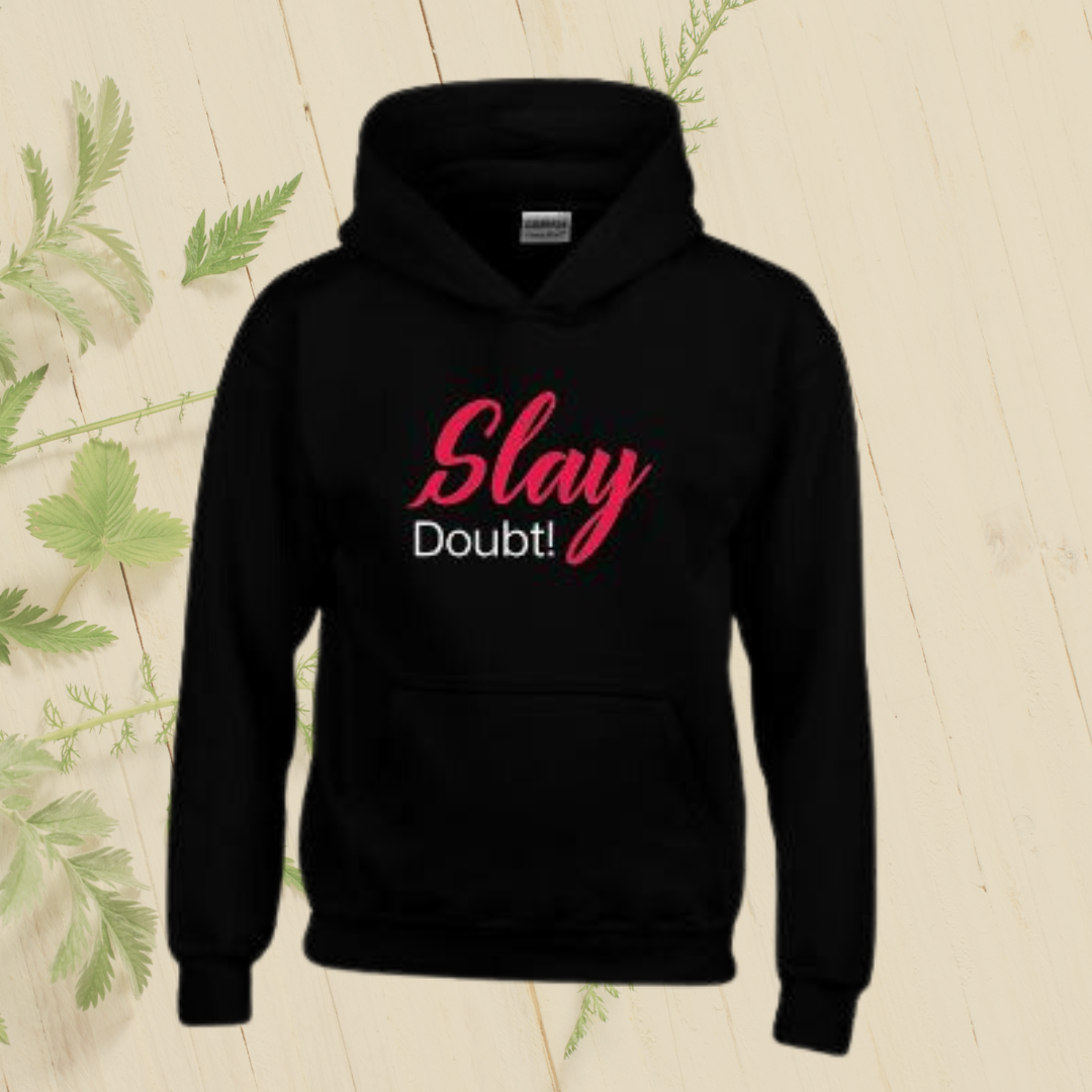 Slay Hoodie - Said In Print