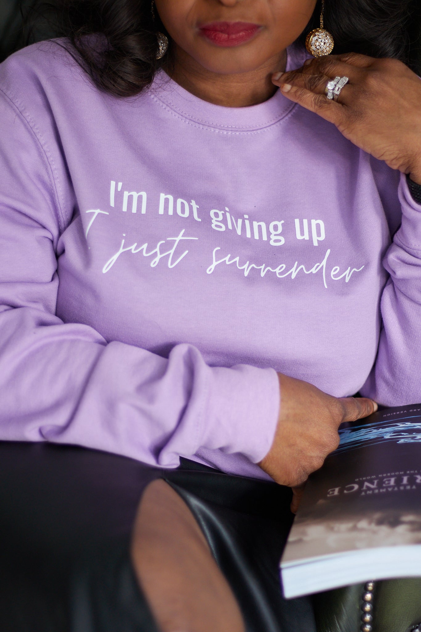 I Surrender Sweatshirt